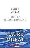 Proust, roman fam...