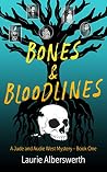 Bones & Bloodline...