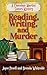Reading, Writing, and Murde...