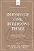 In Essence One, in Persons Three: The doctrine of the Trinity in Particular Baptist life and thought, 1640s-1840s (Studies in Baptist History)