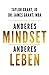 ANDERES MINDSET, ANDERES LE...