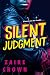 Silent Judgment: A gritty novel of revenge and survival on the streets of Detroit