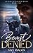 Beast Denied (Beasts of Bod...