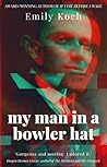 My Man in a Bowler Hat My Man in a Bowler Hat