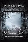 The Shadow Collector
