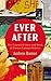 Ever After: The Extended Li...