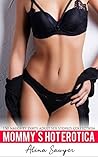 Mommy's Hot Erotica