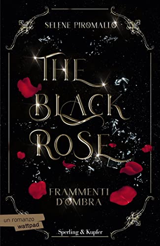The Black Rose 2: Frammenti d'ombra (Italian Edition)