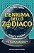 L'enigma dello zodiaco (Italian Edition)