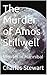 The Murder of Amos Stillwel...