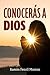 Conocerás a Dios