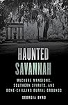 Haunted Savannah:...