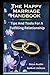 The Happy Marriage Handbook...