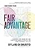 Discover Your Fair Advantage by Sylvie Di Giusto