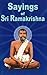 Sayings Of Sri Ramakrishna