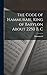 The Code of Hammurabi, King of Babylon About 2250 B. C