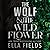 The Wolf and the Wildflower