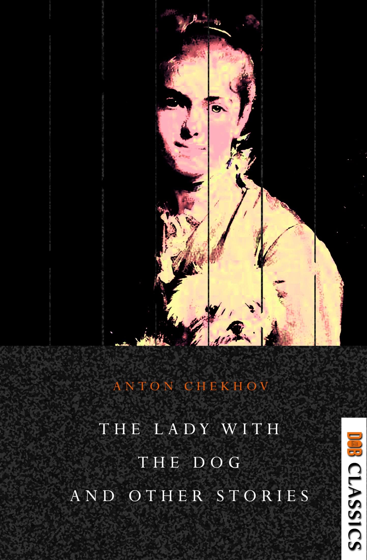 The Lady With the Dog and Other Stories