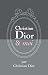 Christian Dior et moi (French Edition)