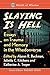 Slaying Is Hell: Essays on ...