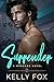 Surrender (Wrecked, #2)