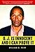 O.J. is Innocent and I Can Prove It