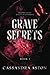Grave Secrets (Prophecies o...
