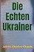 Die Echten Ukrainer (Ukrain...