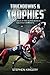 Touchdowns & Trophies: A Lo...