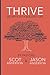 Thrive: Secrets to a Blessed Life