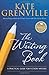 The Writing Book by Kate Grenville