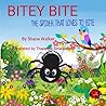 Bitey Bite: The Spider that loves To Bite