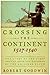 Crossing the Continent 1527...