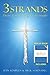 3 Strands: Divine Power in ...