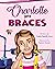 Charlotte Gets Braces by Latia Smith Charlotte Gets Braces by Latia Smith