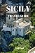 SICILY TRAVEL GUIDE 2023: D...