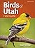 Birds of Utah Field Guide (Bird Identification Guides)