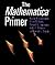 The Mathematica ® Primer