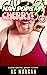 Nan Pops My Cherry! by AC Morgan