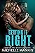 Getting It Right (Addy's Rollercoaster Romance #2)