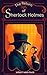 The Return of Sherlock Holmes: A Collection of 13 Stories Featuring the Hallmark of Classic Sherlock Holmes mysteries. All Stories Are Original and Unabridged.