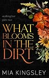 What Blooms In Th...