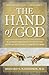Hand of God: A Journey from Death to Life by The Abortion Doctor Who Changed His Mind