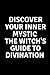 Discover Your Inner Mystic:...