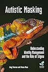 Autistic Masking:...