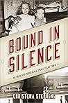 Bound in Silence:...