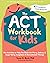 The ACT Workbook for Kids: ...