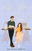 Per My Last Email (Wells Family, #1)