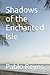 Shadows of the Enchanted Isle