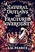 Natural Outlaws and Fractur...